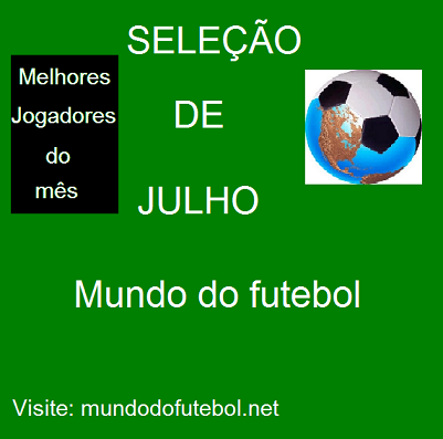 seleção,julho,mundo,do,futebol