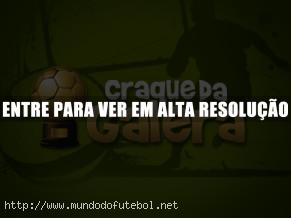 craque da galera, globo esporte, cbf