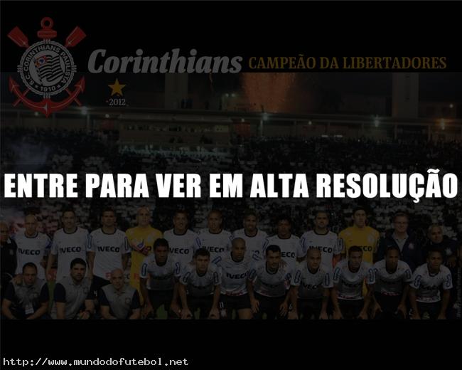 poster corinthians campeão Libertadores 2012