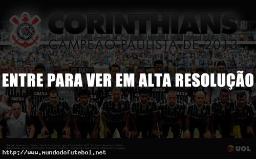 Pôster Corinthians campeão do campeonato Paulista 2013