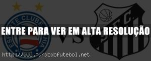 Bahia x Santos